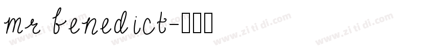 mr benedict字体转换